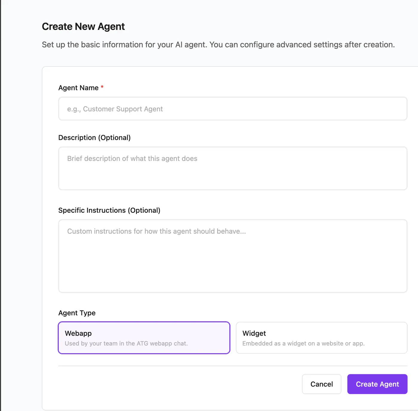 Create an ATG agent and choose between Webapp and Widget